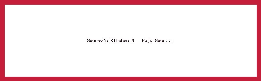 Sourav's Kitchen